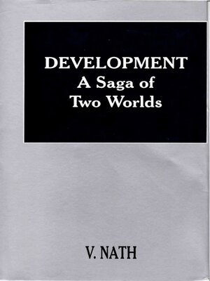cover image of Development a Saga of Two Worlds